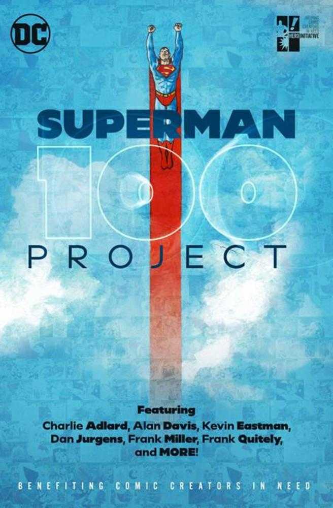 Superman 100 Project TPB (Hero Initiative) Art by Alan Davis, Kevin Eastman, Jose Luis Garcia-Lopez, Dan Jurgens, Ed McGuinness, Frank Miller, Frank Quitely and More All of Hero Initiative's 100+ original covers to DC Comics' Superman #6 are on display in